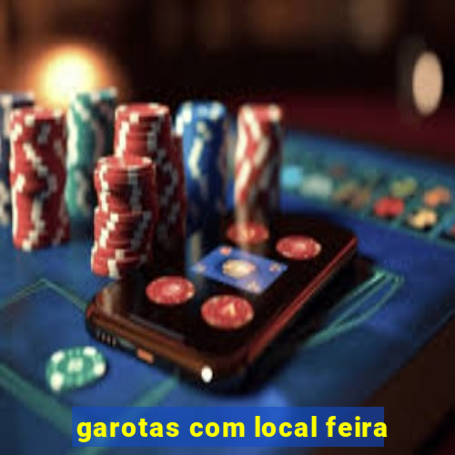 garotas com local feira